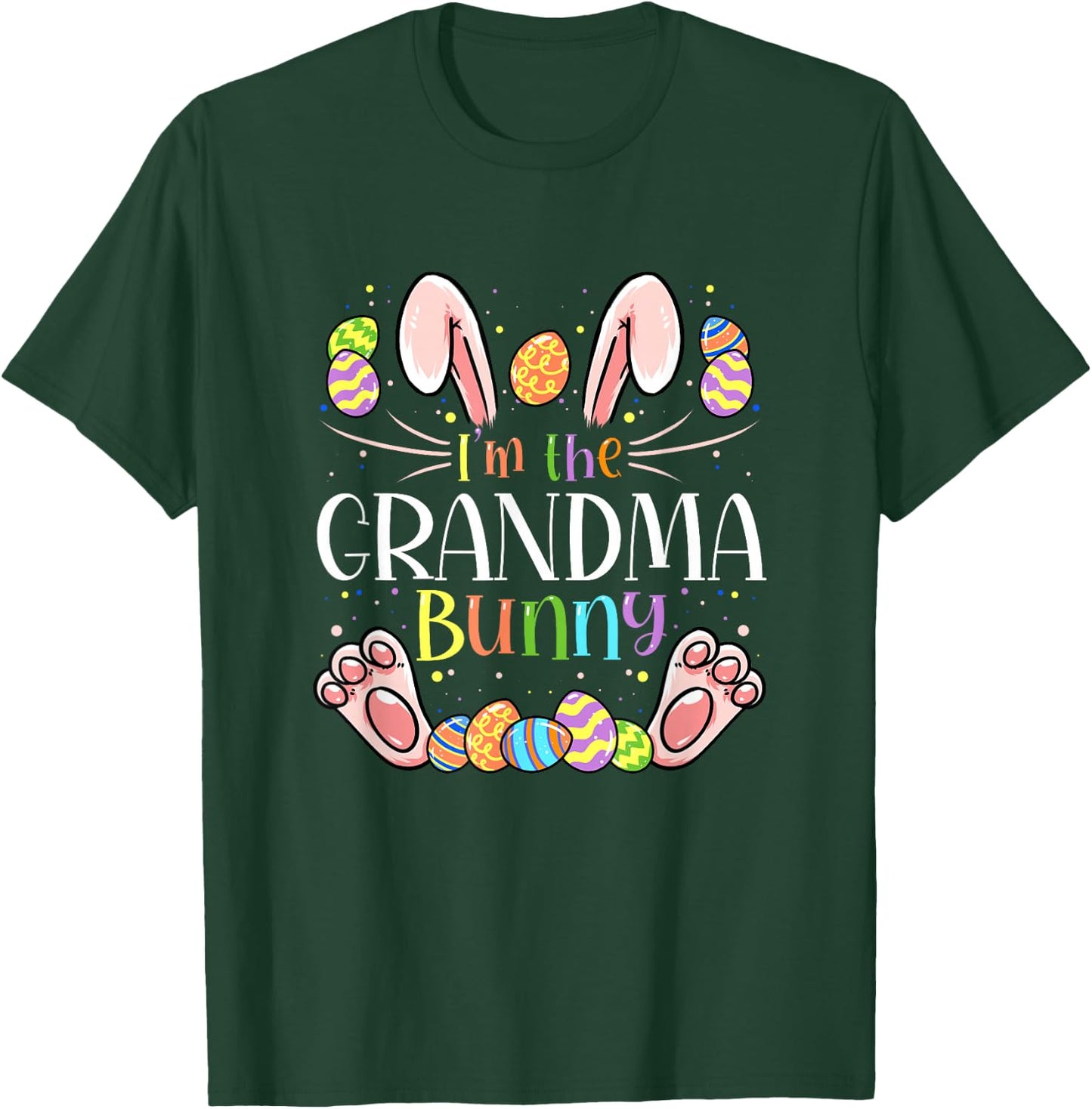 I'm The Grandma Bunny Matching Family Easter Party T-Shirt - T-Shirt | Forest