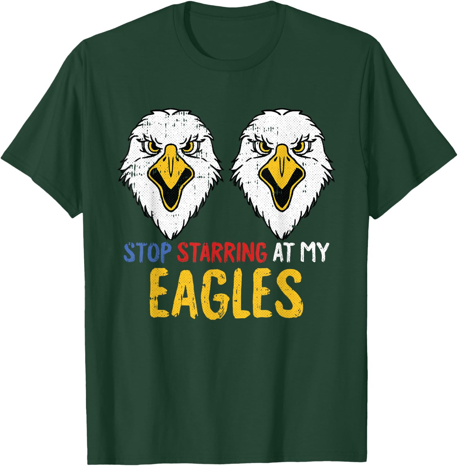 Stop Staring 4th Of July Funny Eagle Adult Humor Patriotic T-Shirt - T-Shirt | Forest