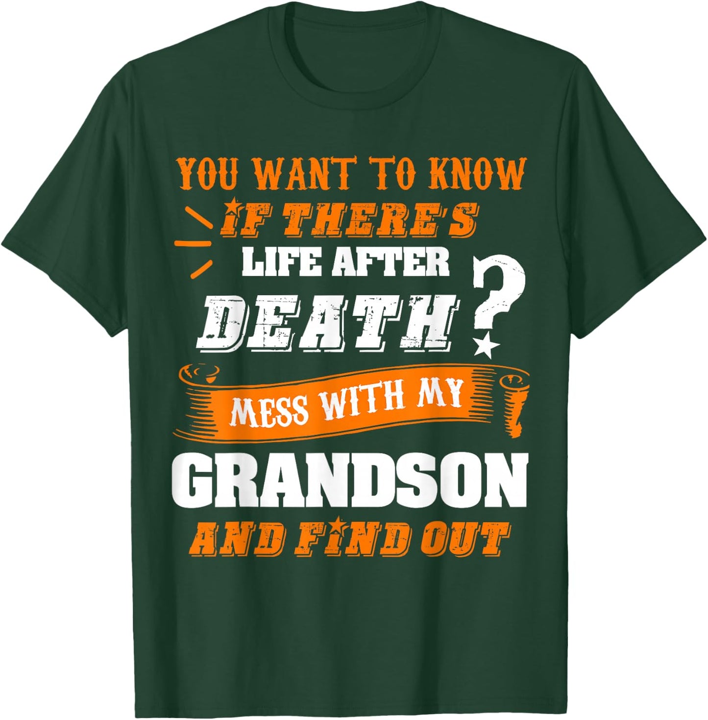 Family Shirt Don't Mess With My Grandson Funny Gift T-Shirt - T-Shirt | Forest