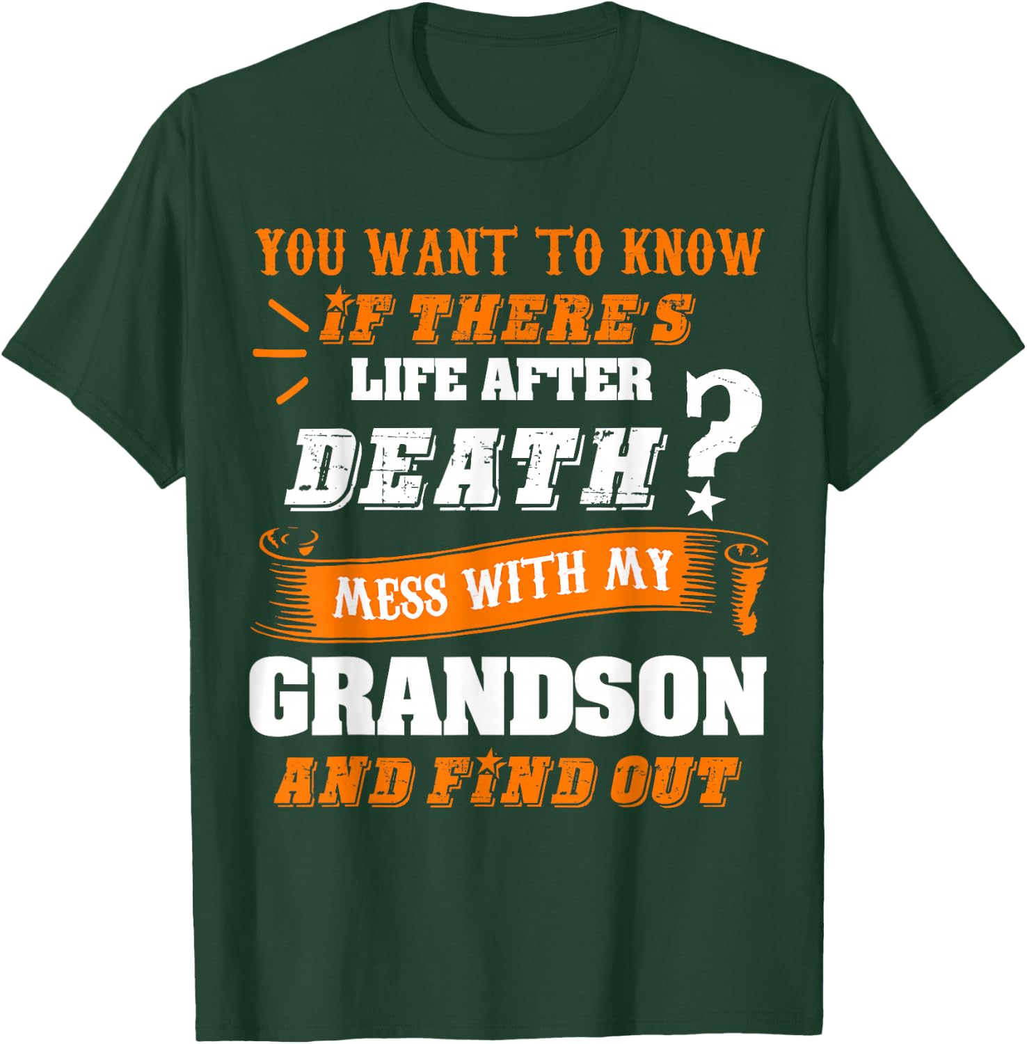 Family Shirt Don't Mess With My Grandson Funny Gift T-Shirt - T-Shirt | Forest