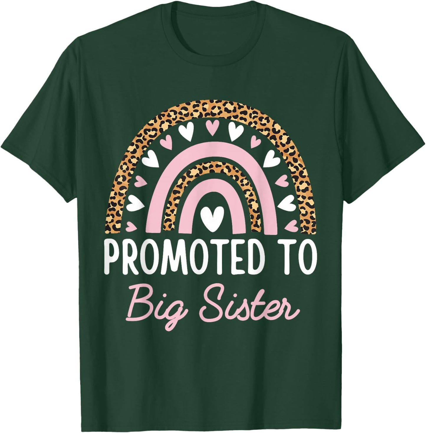 Promoted to Big Sister Teen Girls Women Rainbow Leopard 2026 T-Shirt - T-Shirt | Forest