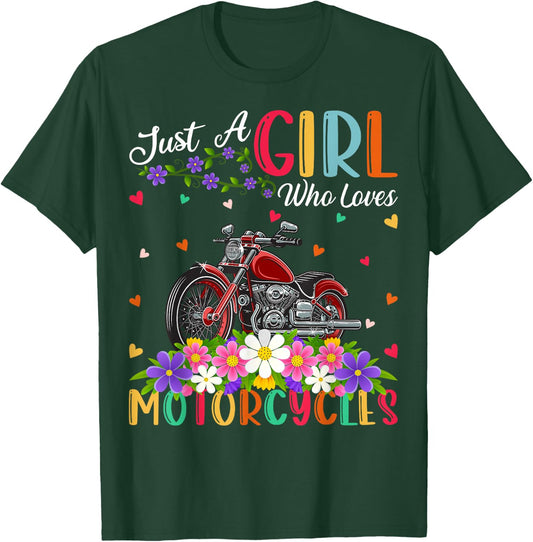 Motorcycle Lover Just A Girl Who Loves Motorcycle T-Shirt - T-Shirt | Forest