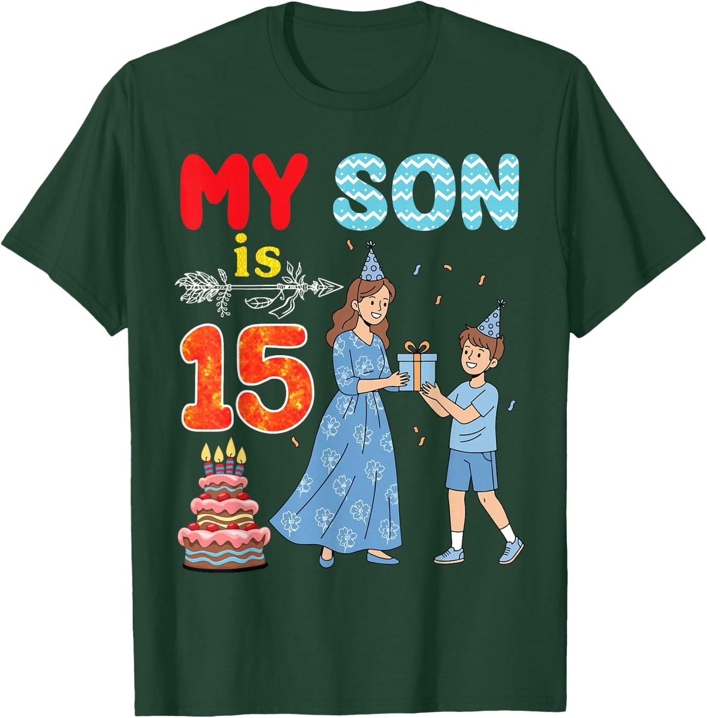 My Son is 15 Years Old Mother Happy 15th Birthday Boy Mommy T-Shirt - T-Shirt | Forest