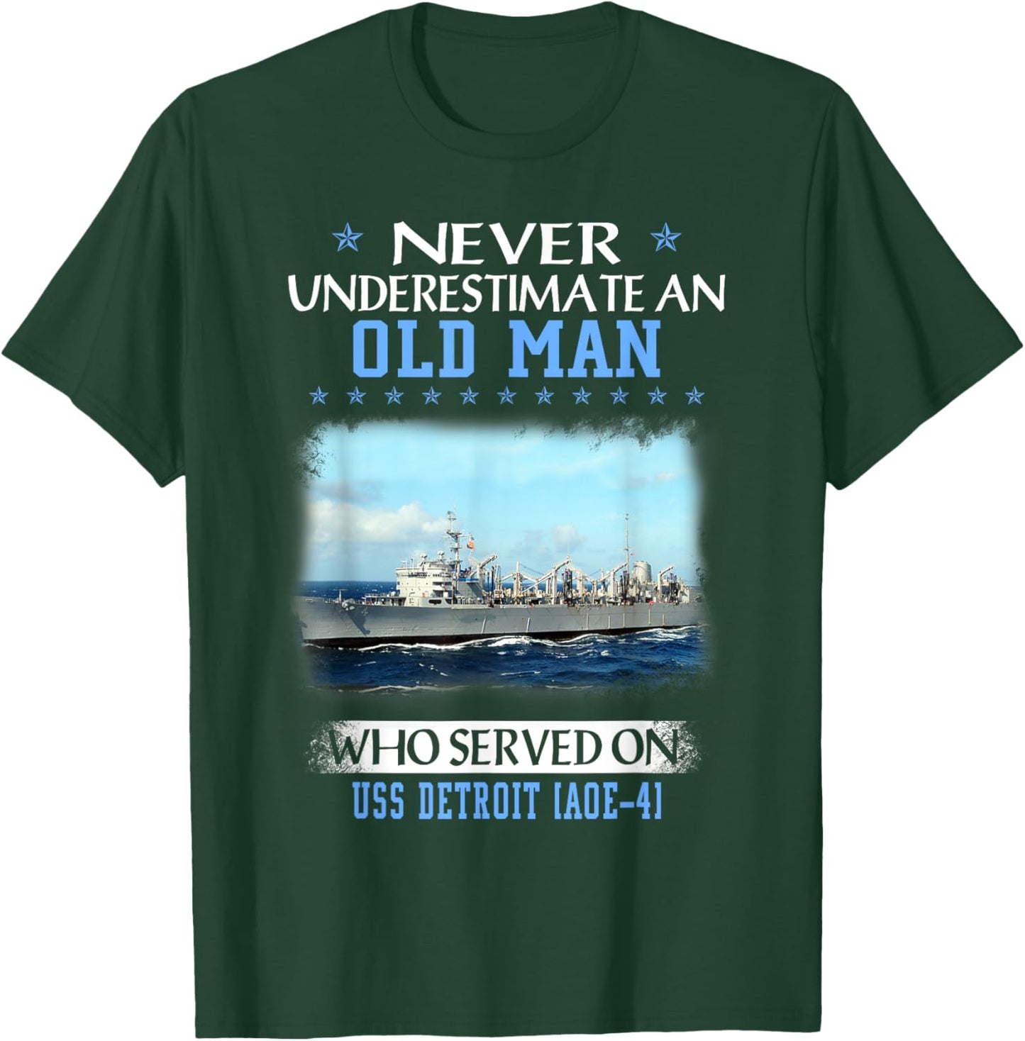 USS Detroit AOE-4 Veterans Day Father Day T-Shirt - T-Shirt | Forest