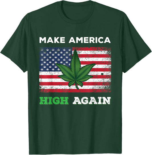 Make America High Again Weed Marijuana Pot Leaf USA Flag Women Men T-Shirt - T-Shirt | Forest