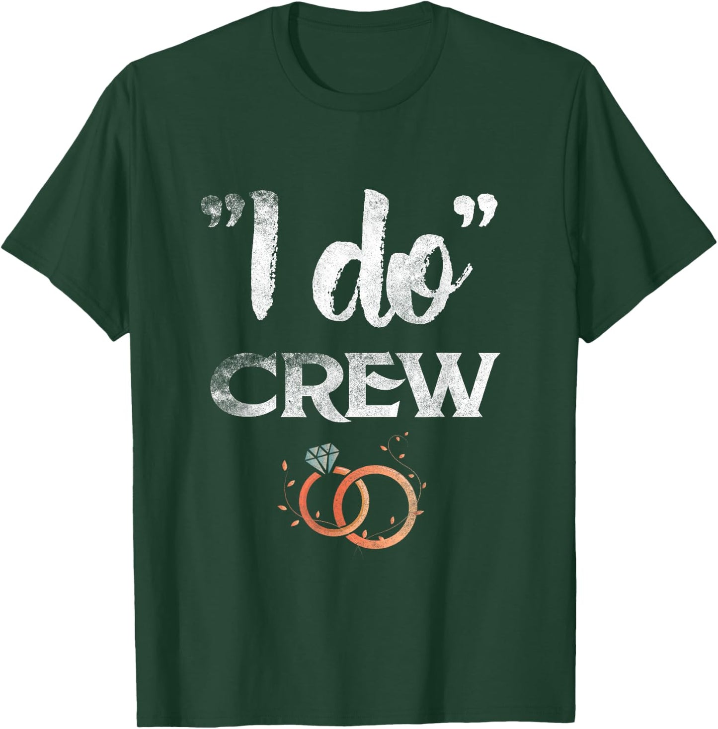 I Do Crew Wedding Bride Groom Funny T shirt Diamond Ring T-Shirt - T-Shirt | Forest