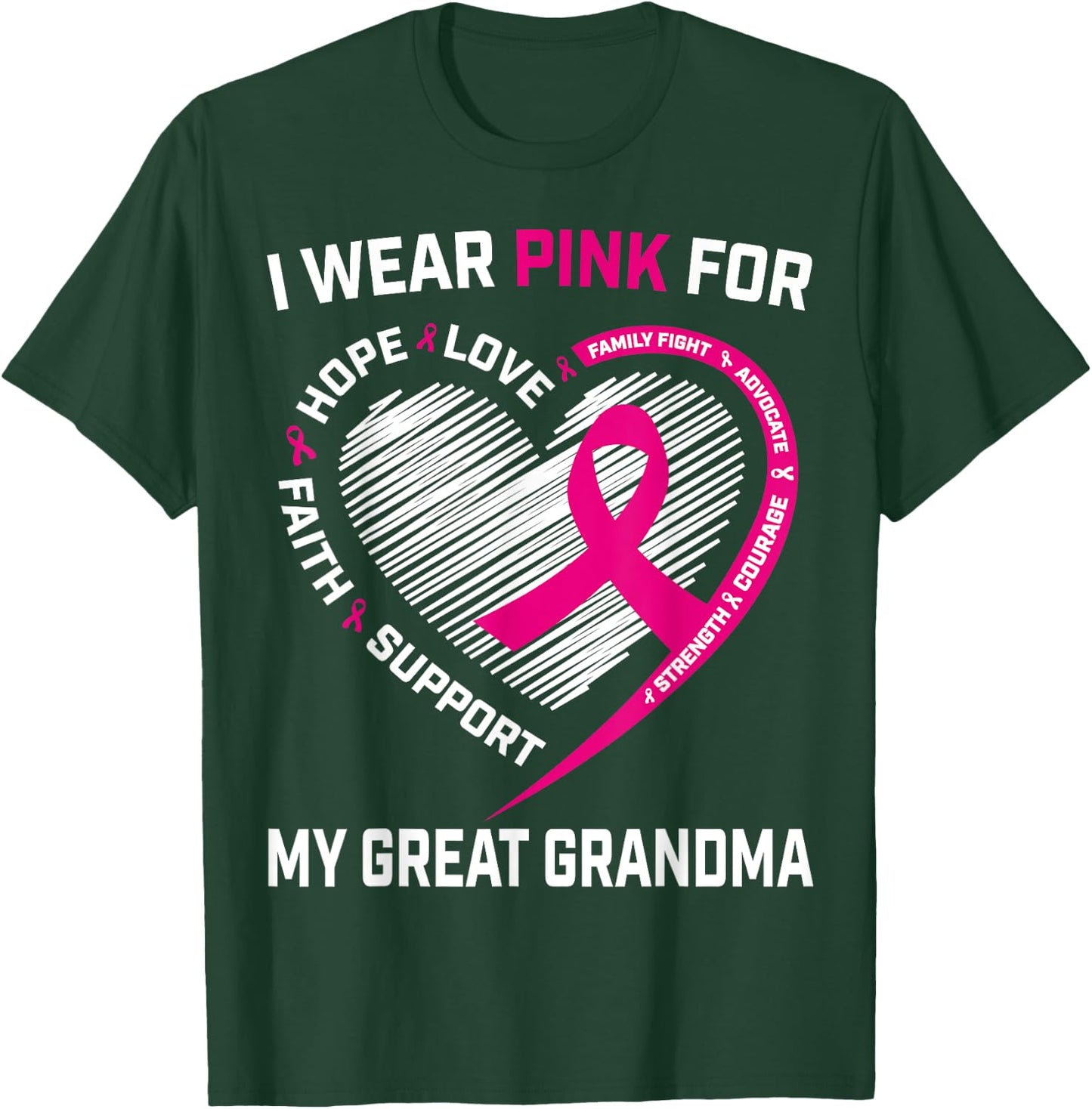 I Wear Pink For My Great Grandma Breast Cancer Awareness T-Shirt - T-Shirt | Forest