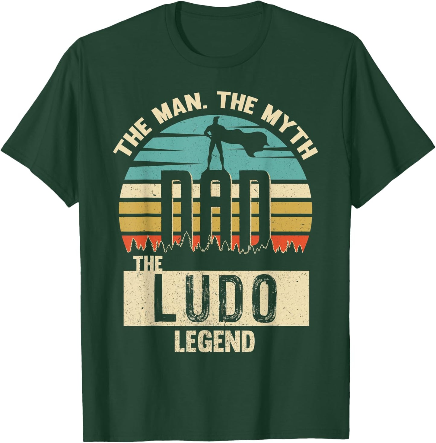 Man Myth Legend Dad Ludo T-Shirt - T-Shirt | Forest