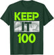 Keep It 100 Green Color Graphic T-Shirt - T-Shirt | Forest
