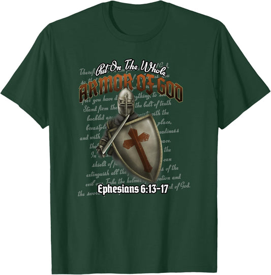Put on the Whole Armor of God T-Shirt - T-Shirt | Forest