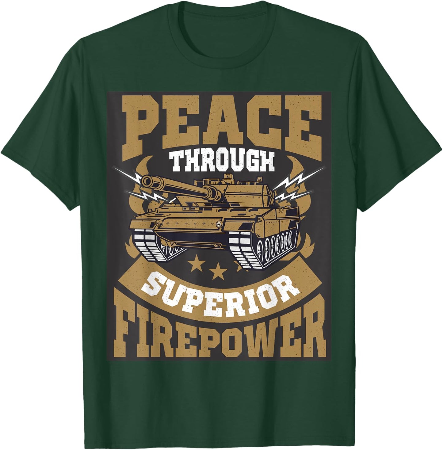 Peace Through Superior Firepower USA Flag Soldier Military Men T-Shirt - T-Shirt | Forest