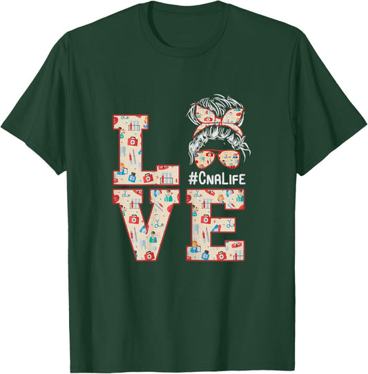Love CNA Life Nurse Messy hair Healthcare Funny Nursing T-Shirt - T-Shirt | Forest