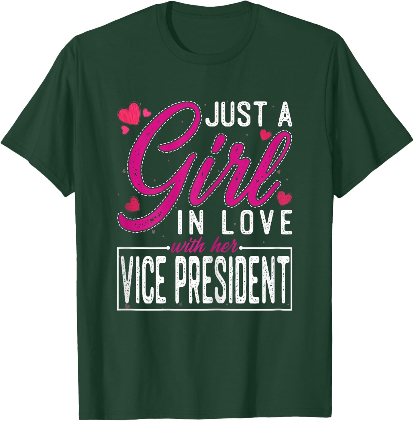 Just a Girl in Love with Her Vice President - Funny Wife T-Shirt - T-Shirt | Forest