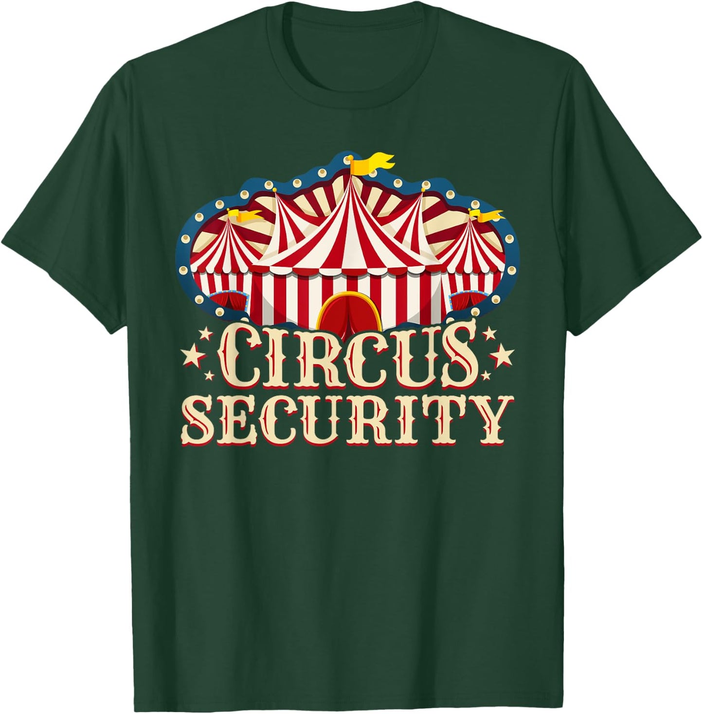 Circus Party - Circus - Circus Security T-Shirt - T-Shirt | Forest