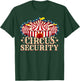 Circus Party - Circus - Circus Security T-Shirt - T-Shirt | Forest