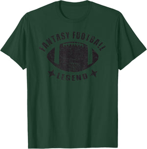 Fantasy Football Legend Funny Novelty Gameday T-Shirt - T-Shirt | Forest