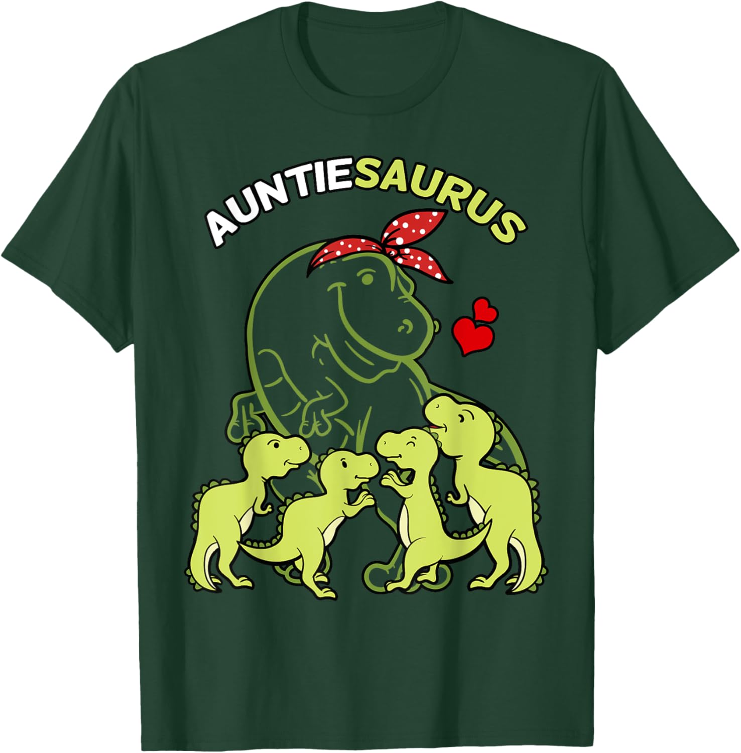 Auntiesaurus Auntie 4 Kids Dinosaur Family Day T-Shirt - T-Shirt | Forest