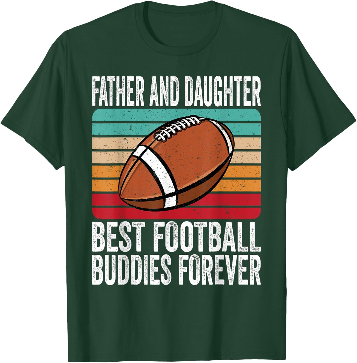 Vintage Father And Daughter Best Football Buddies Forever T-Shirt - T-Shirt | Forest