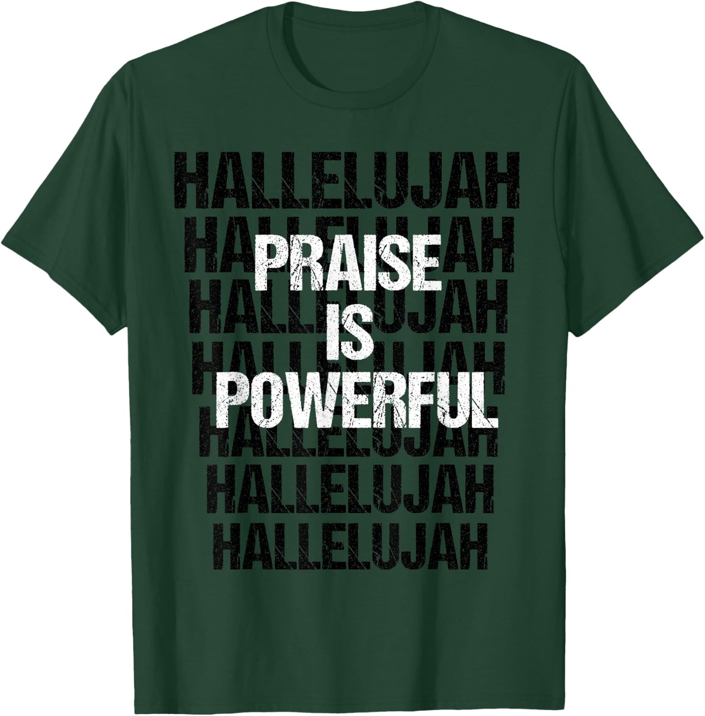 Hallelujah Inspirational Praise And Worship Christian Shirt T-Shirt - T-Shirt | Forest