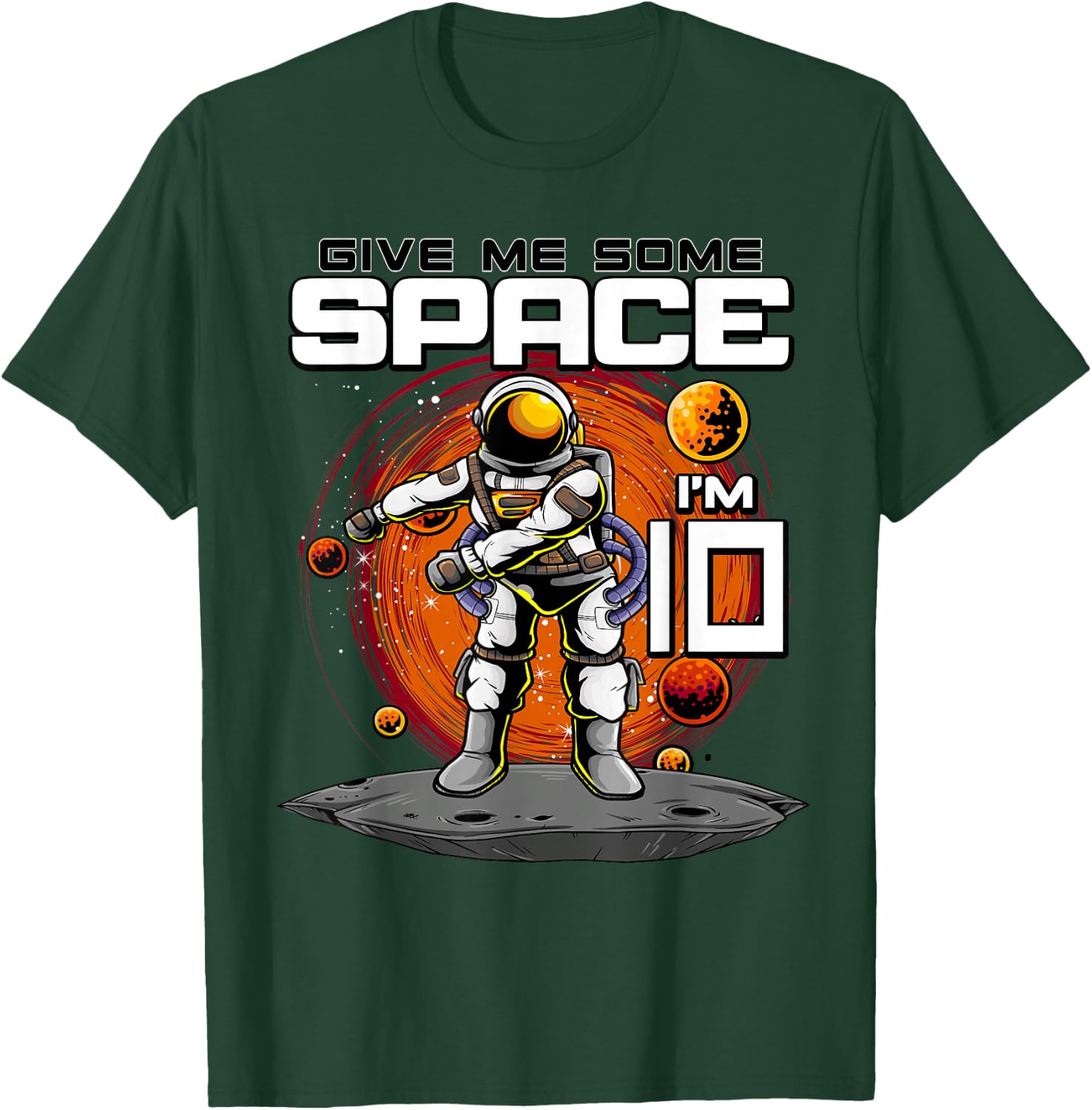 10th Birthday Astronaut Give Me Some Space I'm 10 Years Old T-Shirt - T-Shirt | Forest