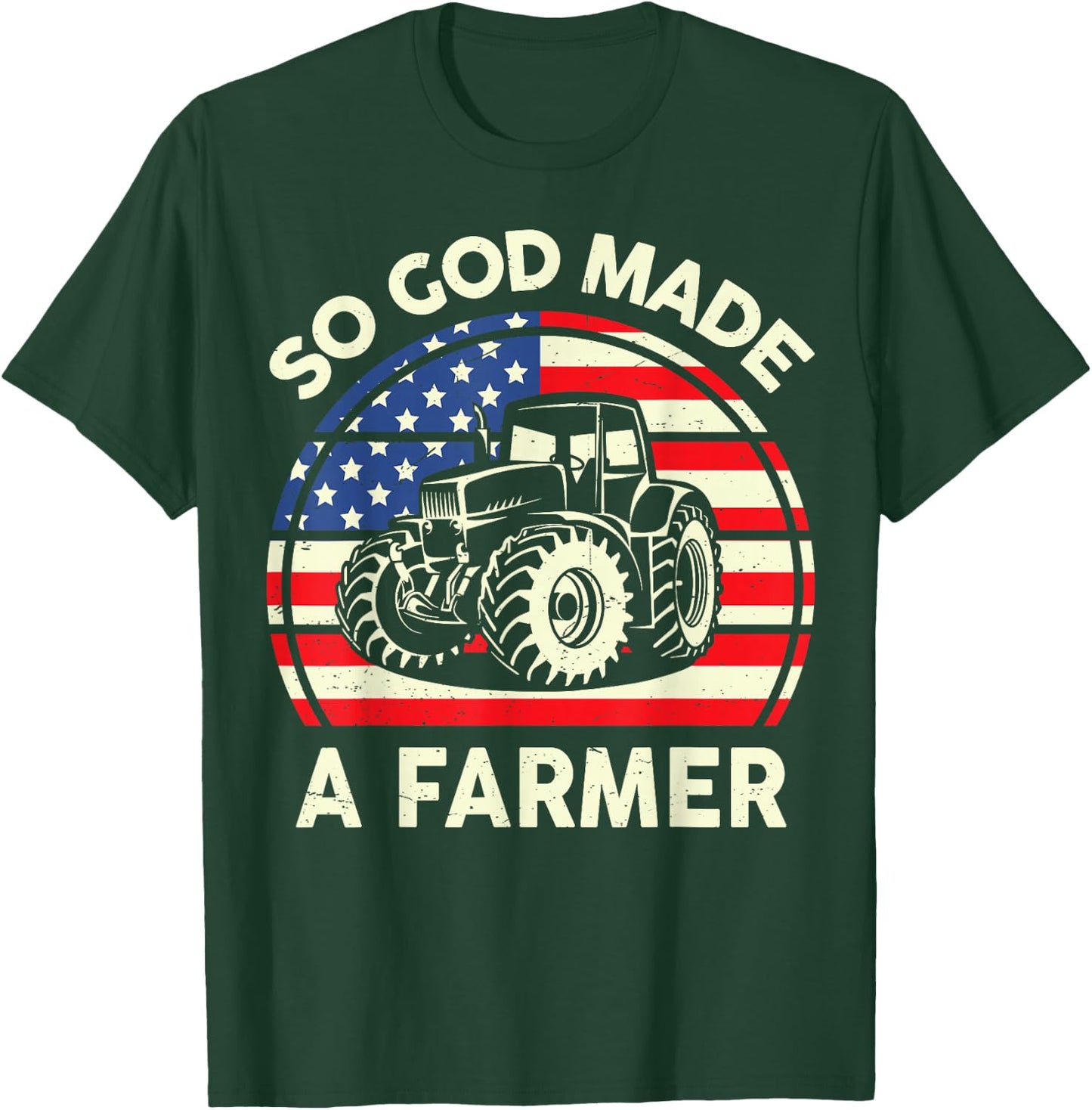 So God Made Farmer Christian Dad Gift Tractor American Flag T-Shirt - T-Shirt | Forest