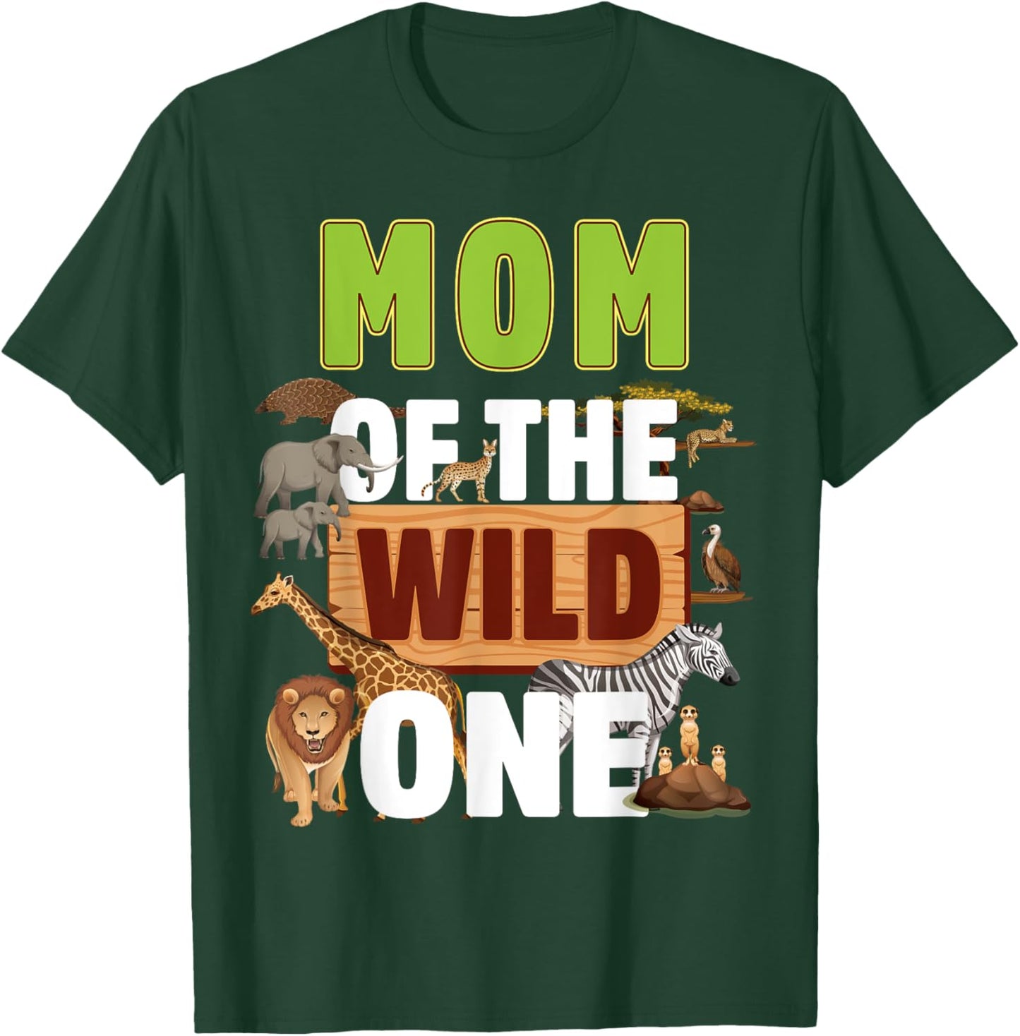 Mom of the Wild One Zoo Birthday Safari Jungle Animal T-Shirt - T-Shirt | Forest