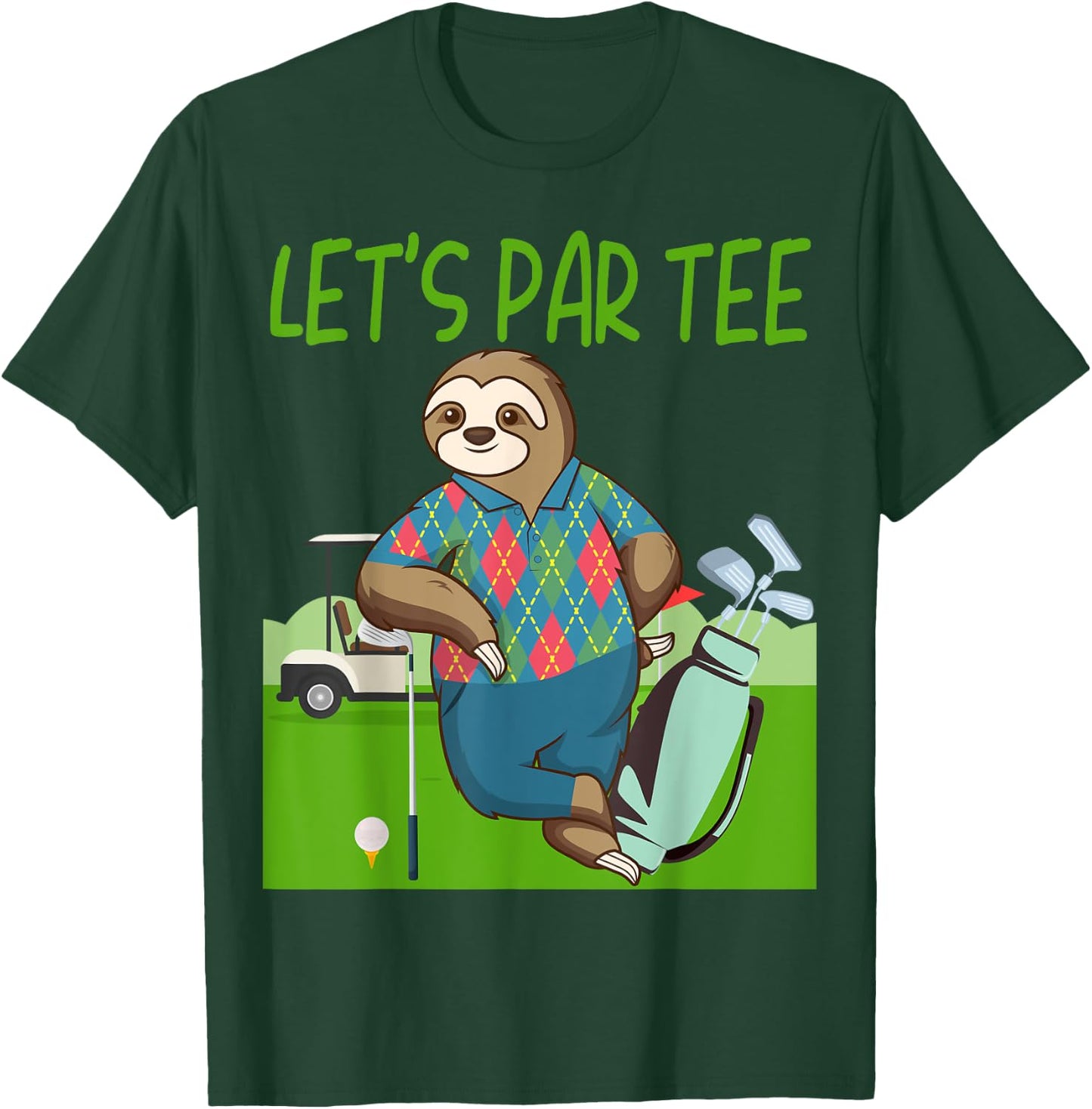 Funny Sloth playing golf Let's Par- Let's par T-Shirt - T-Shirt | Forest