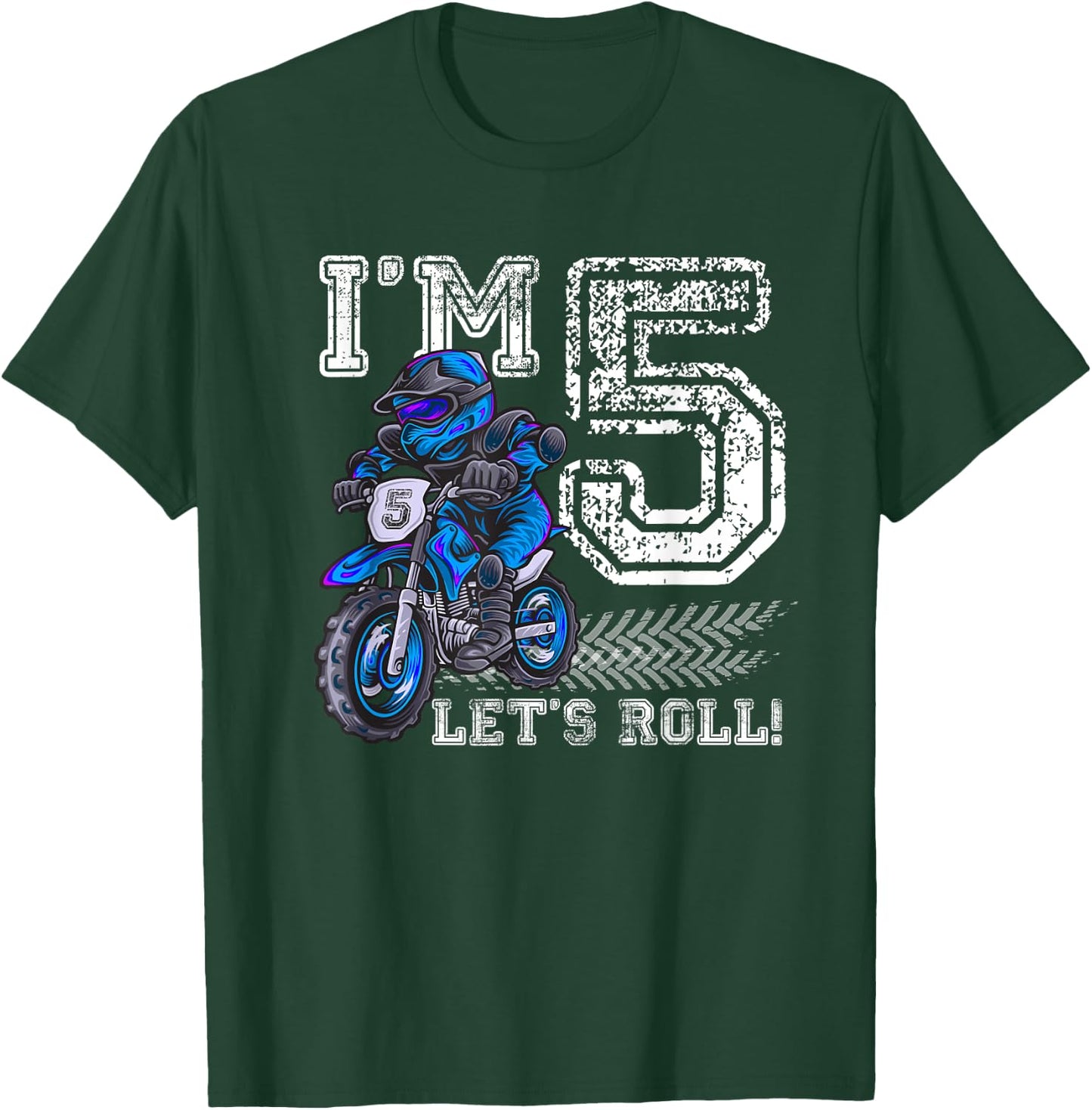 I'm 5 Let's Roll 5th Birthday Dirt Bike Motocross Kids T-Shirt - T-Shirt | Forest