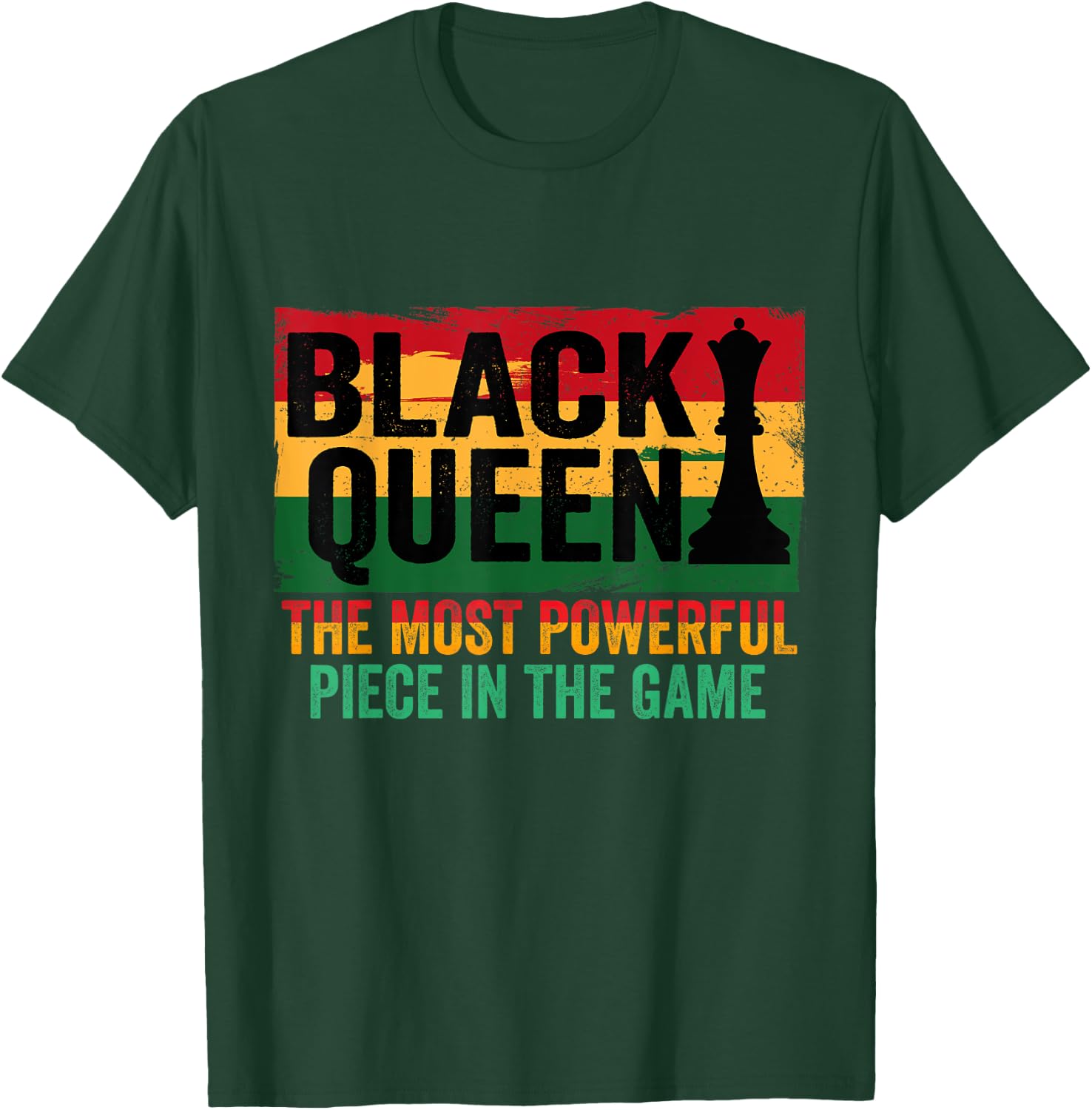 Black Queen The Most Powerful Piece In The Game T-Shirt - T-Shirt | Forest