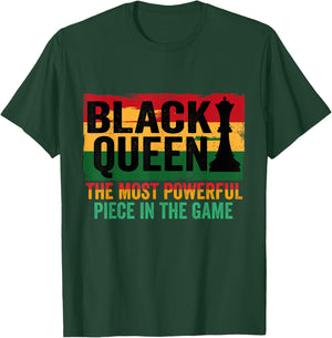 Black Queen The Most Powerful Piece In The Game T-Shirt - T-Shirt | Forest