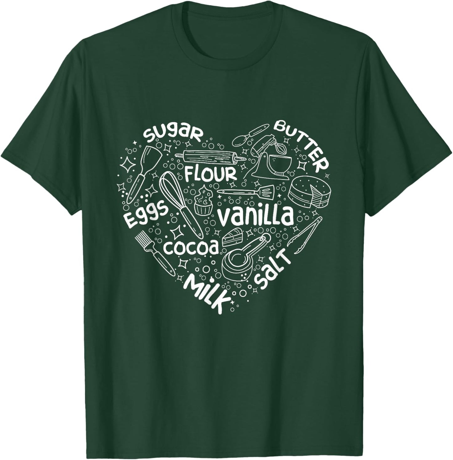 Pastry Ingredients - Cake Decorator Baker Bakery Owner Baker T-Shirt - T-Shirt | Forest
