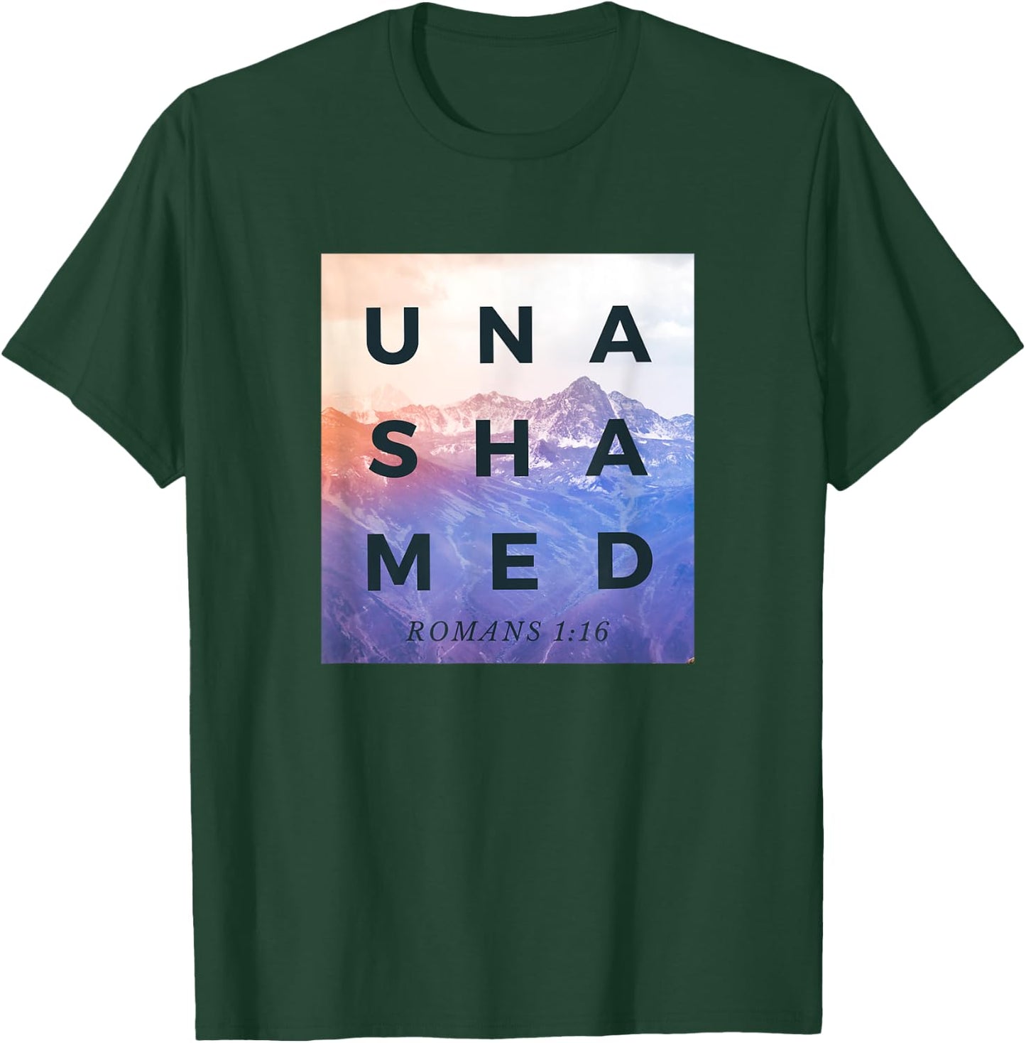 Unashamed Shirt, Romans 1:16 Shirt, Unashamed Tour Shirt T-Shirt - T-Shirt | Forest