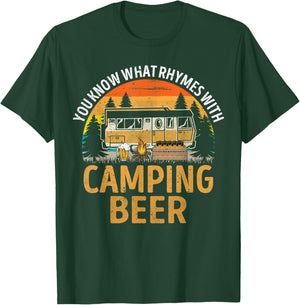 Funny You Know What Rhymes With Camping Beer Caravan T-Shirt - T-Shirt | Forest