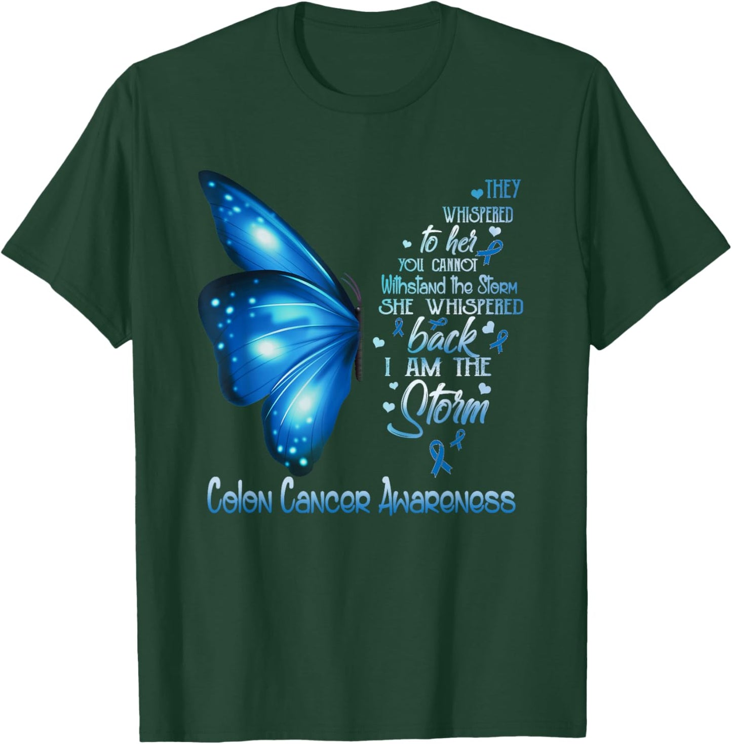 I am the storm Colon Cancer Awareness Butterfly T-Shirt - T-Shirt | Forest