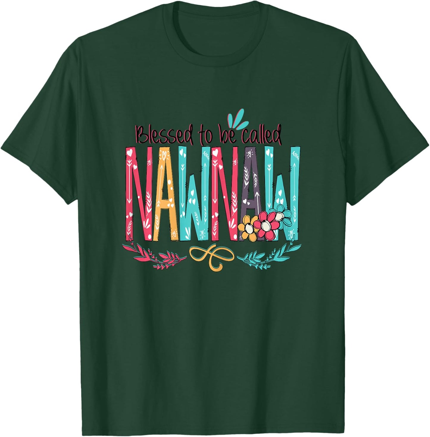 Blessed to be called Nawnaw Colourful Gifts - Grandma Tea T-Shirt - T-Shirt | Forest