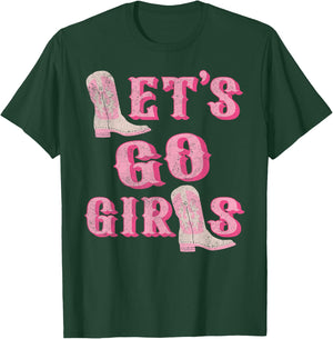 Let's Go Girls Western Cowgirl Boots Bachelorette Party T-Shirt - T-Shirt | Forest
