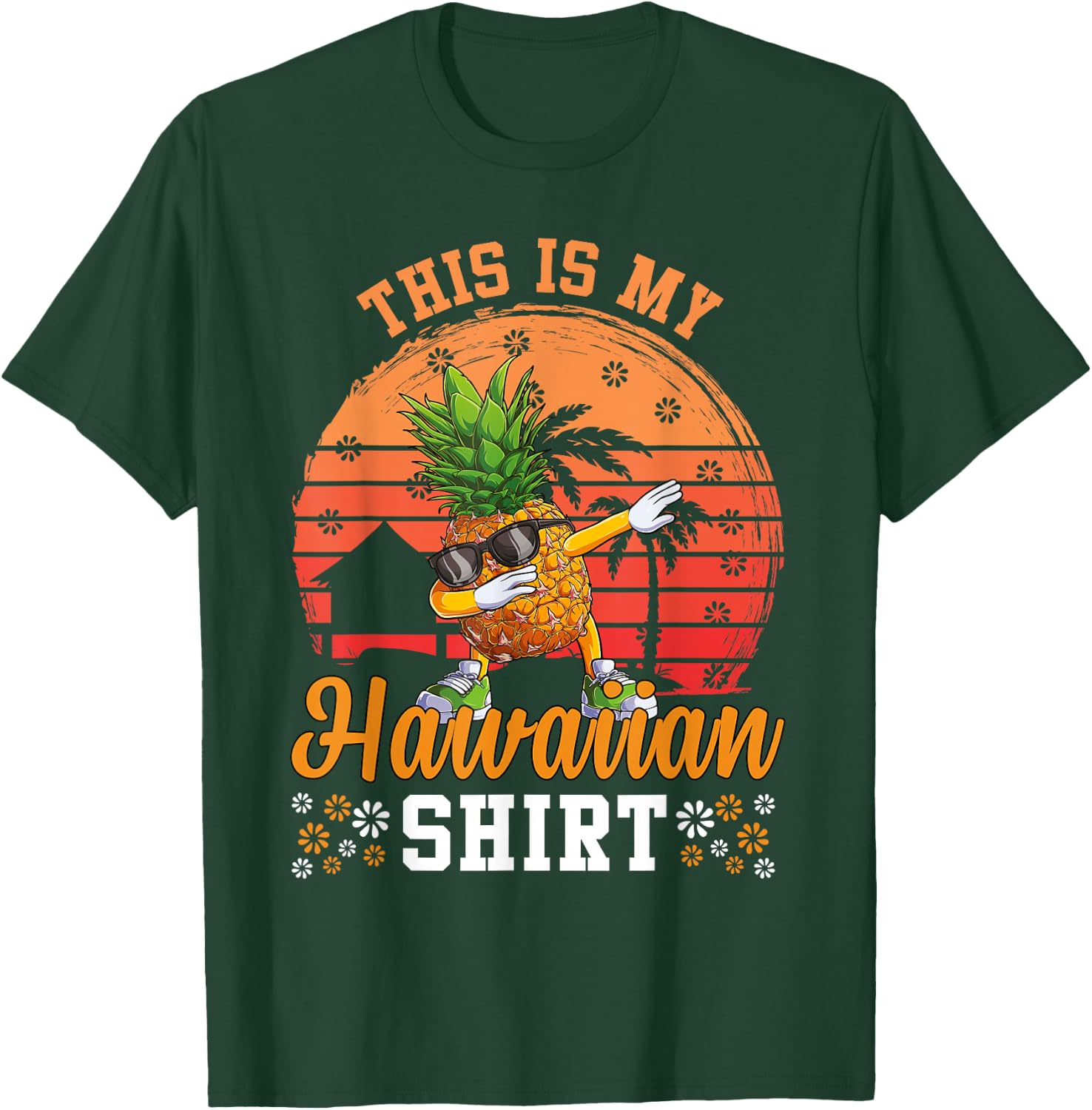 Dabbing Pineapple Hawaiian Shirts Tropical Aloha Beaches T-Shirt - T-Shirt | Forest
