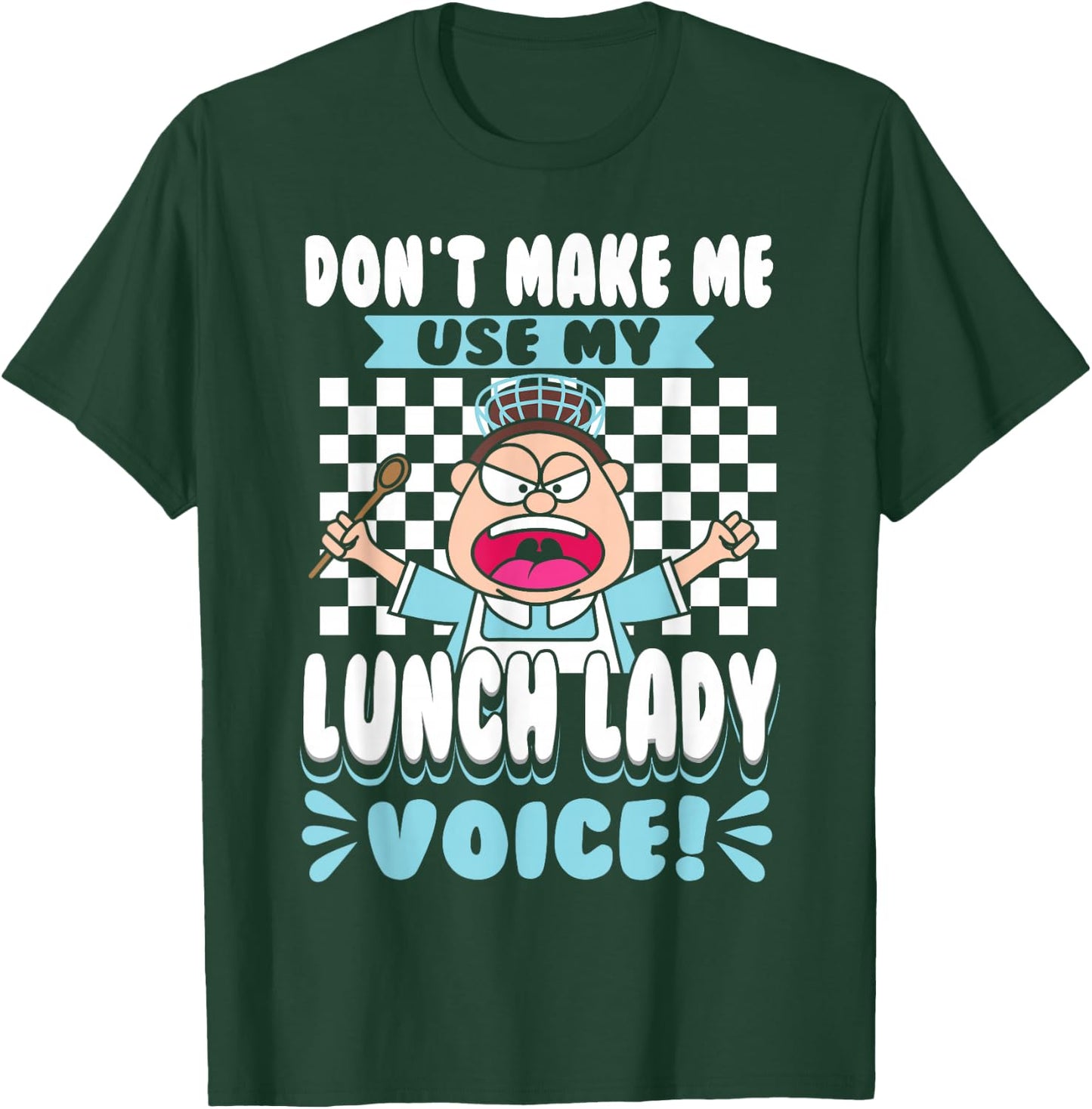 Lunch Lady Cafeteria Worker T-Shirt - T-Shirt | Forest