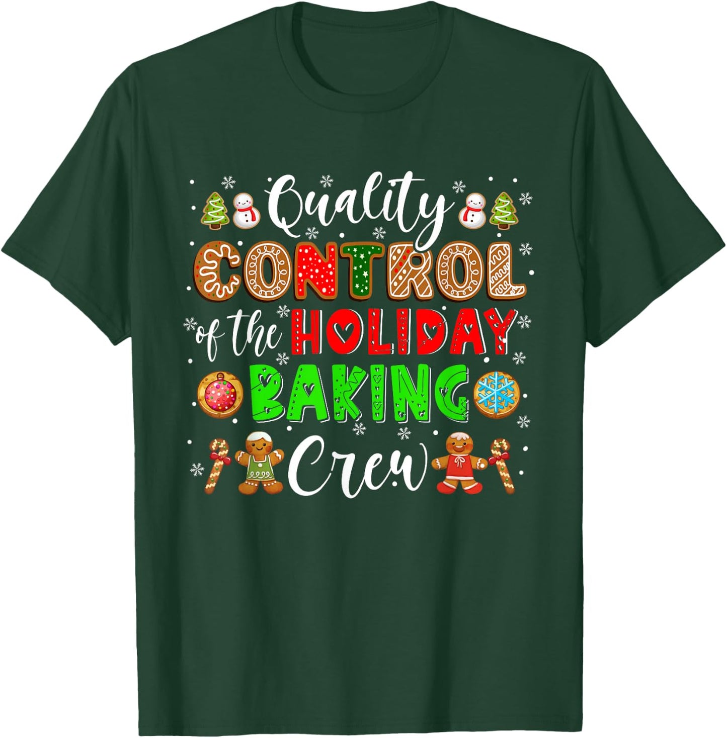 Quality Control Of The Holiday Baking Crew Xmas Cookie Lover T-Shirt - T-Shirt | Forest
