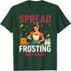 Spread Frosting Not Hate - Funny Baking Lovers Baker Kitchen T-Shirt - T-Shirt | Forest