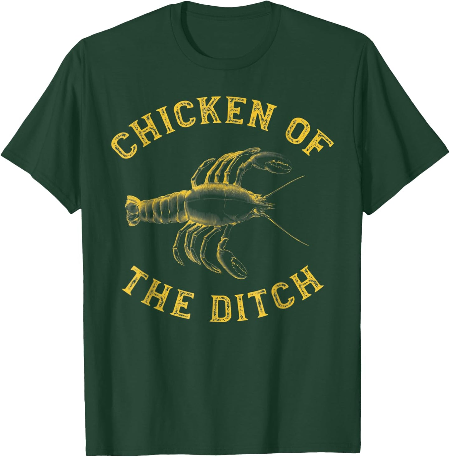 Crawfish Chicken Ditch Retro Cajun Food Gift Shirt T-Shirt - T-Shirt | Forest