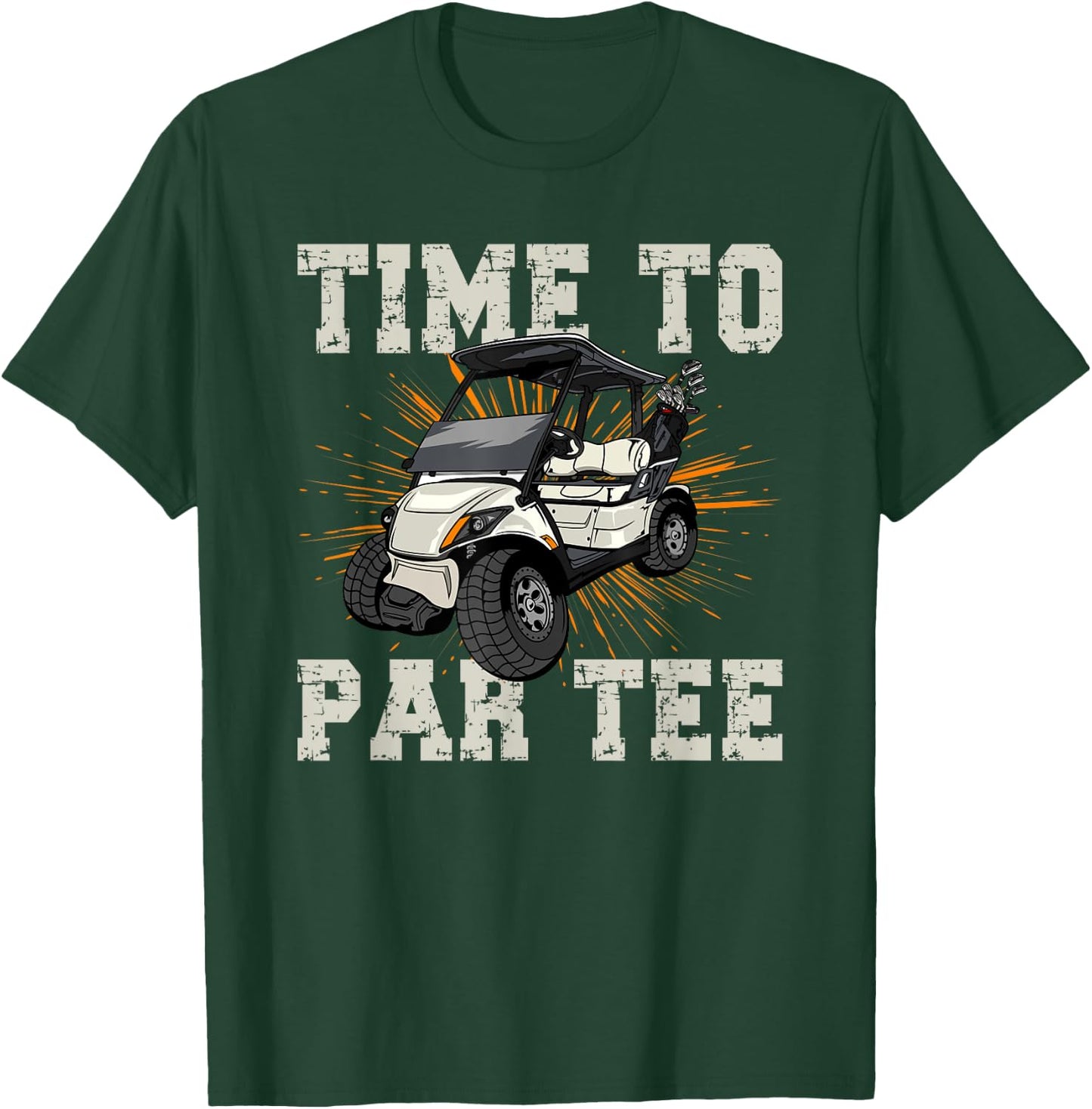 Golf Time To Par Funny Golfers T-Shirt - T-Shirt | Forest