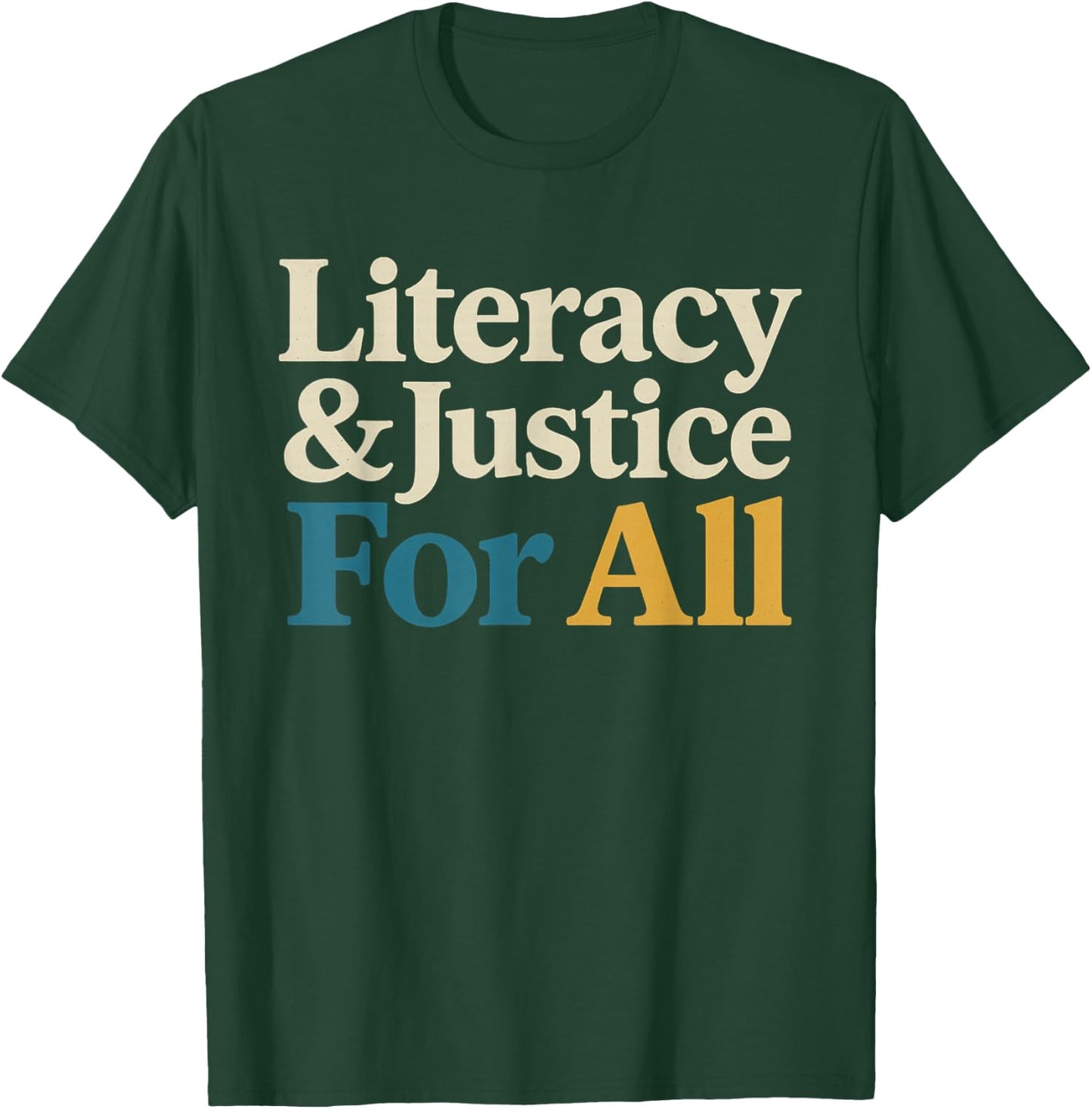 Literacy Justice for All Stop Book Banning Protect Librarian T-Shirt - T-Shirt | Forest