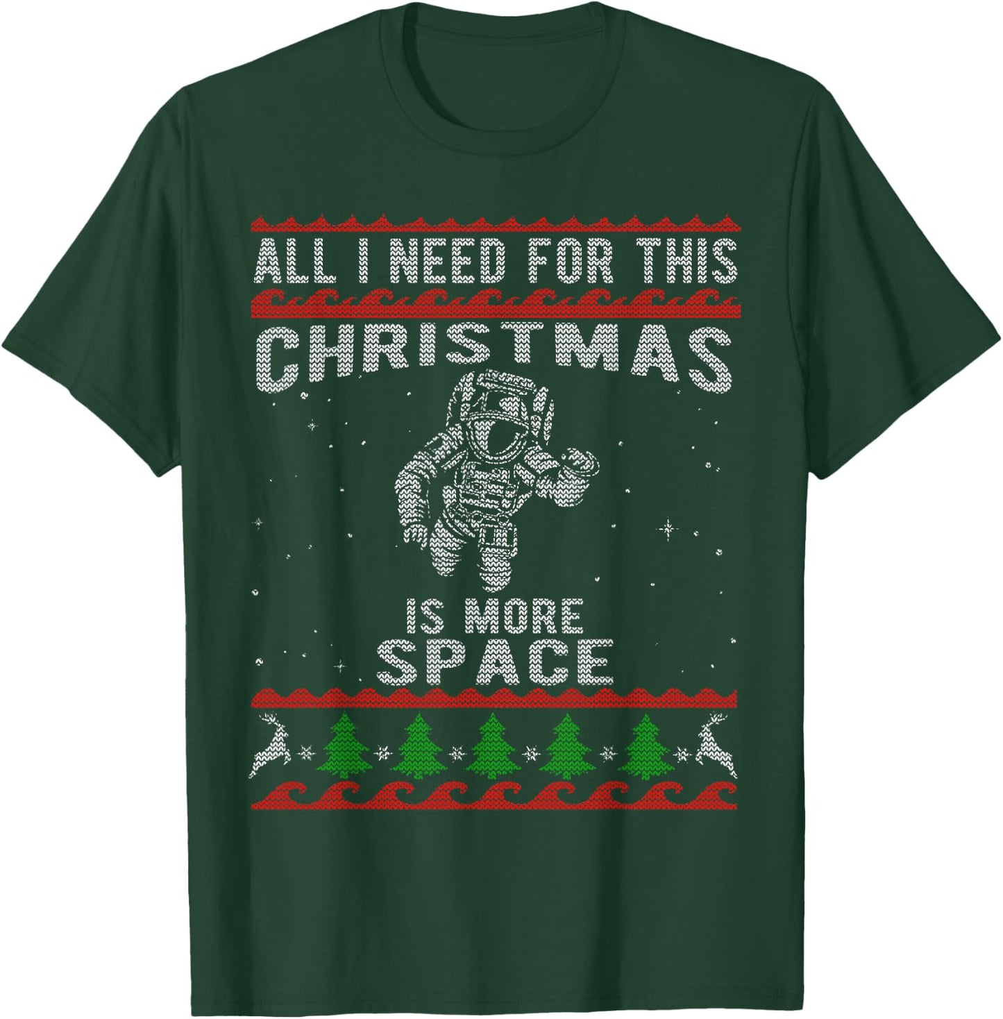 Cool Ugly Christmas Style Spaceman Astronaut T-Shirt - T-Shirt | Forest