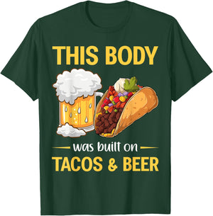 This Body Was Built on Tacos And Beer Mexican Taco T-Shirt - T-Shirt | Forest