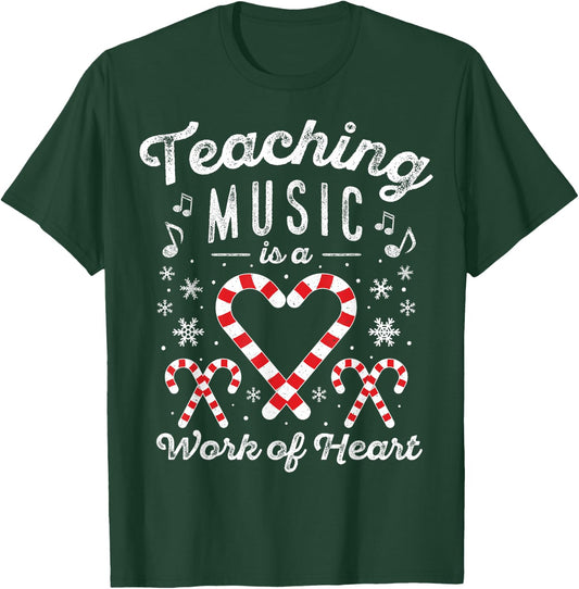 Christmas Candy Cane Work of Heart Choir Band Music Teacher T-Shirt - T-Shirt | Forest