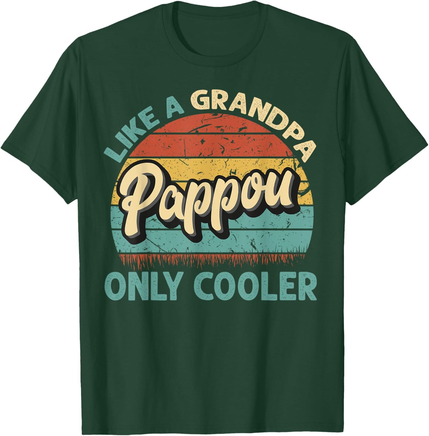 Pappou Like A Grandpa Only Cooler Vintage Dad Fathers Day T-Shirt - T-Shirt | Forest