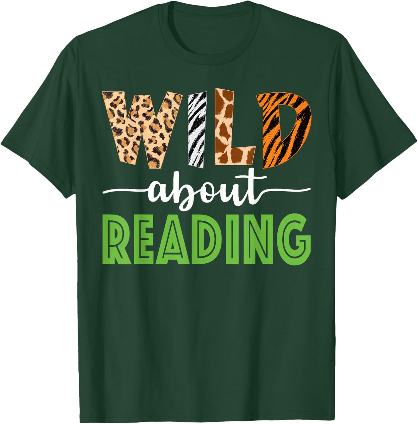 Wild About Reading Teacher Reading Books Back To School T-Shirt - T-Shirt | Forest