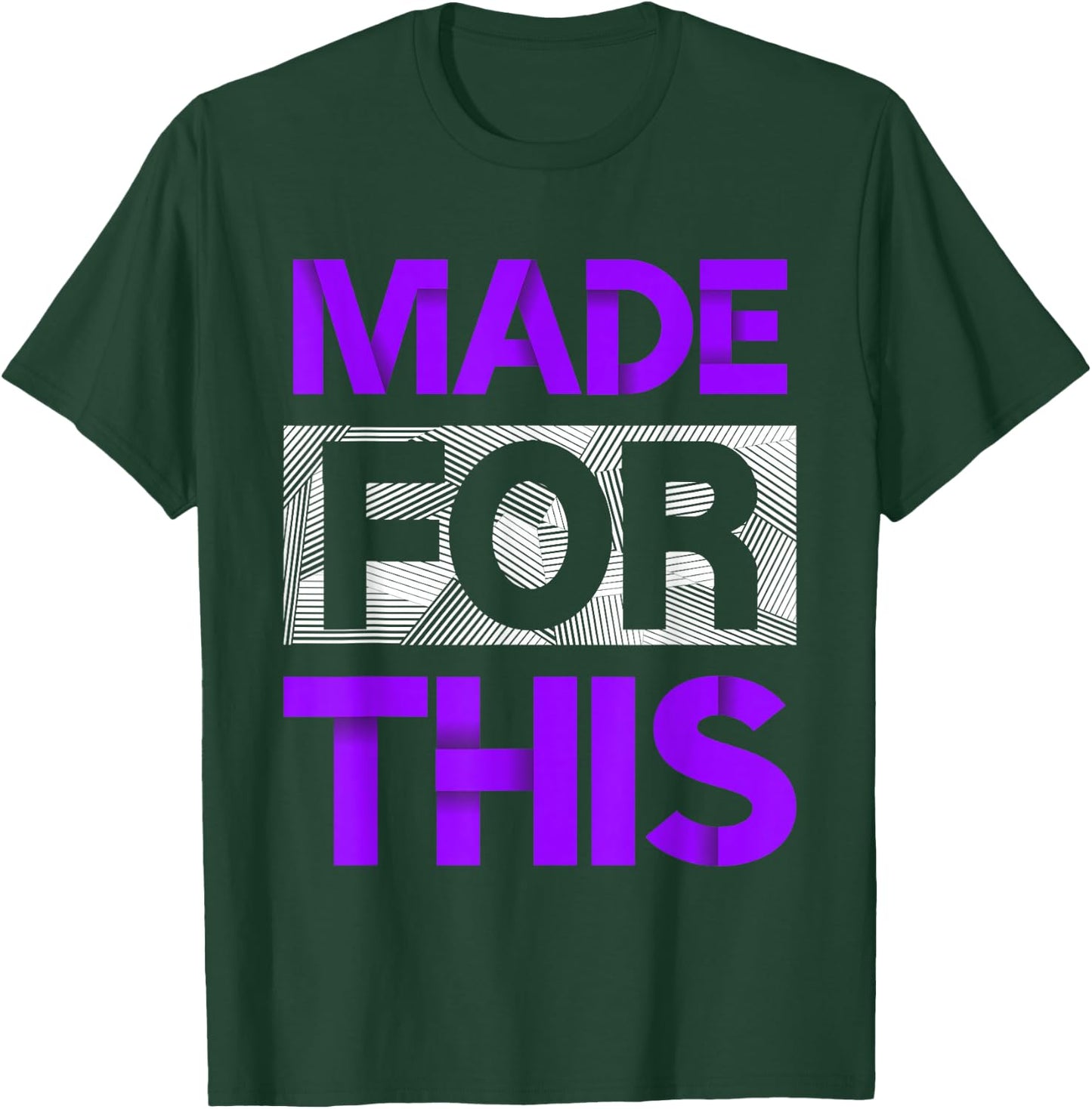 Made for This Purple Color Graphic T-Shirt - T-Shirt | Forest