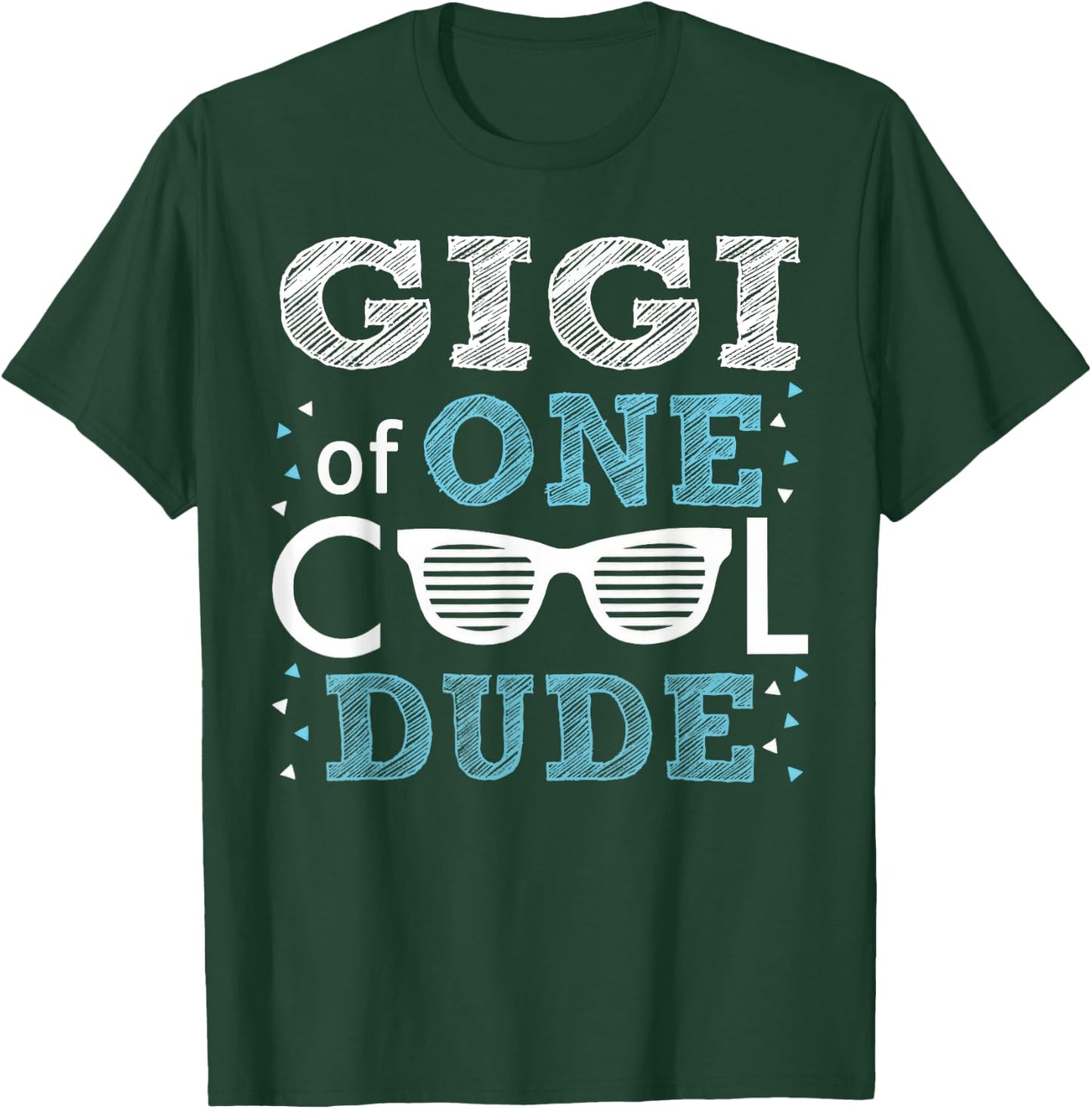Gigi of One Cool Dude - Funny Birthday Boy Cool T-Shirt - T-Shirt | Forest